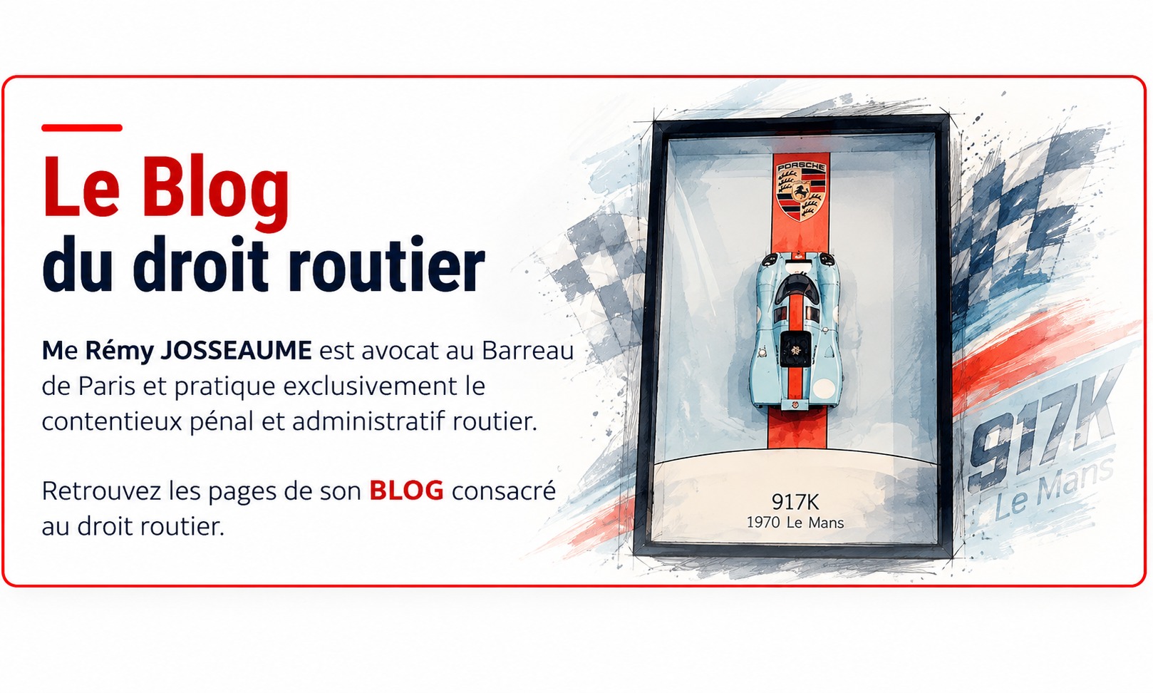 Le Blog du droit routier - Me R&eacute;my JOSSEAUME - Porsche 917K dessin
